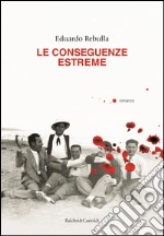 Le conseguenze estreme. E-book. Formato EPUB ebook