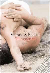 Gli espatriati. E-book. Formato EPUB ebook