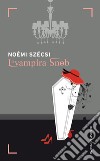 La vampira snob. E-book. Formato EPUB ebook