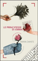 Le principesse di Emma. E-book. Formato PDF ebook