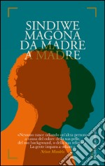 Da madre a madre. E-book. Formato EPUB ebook