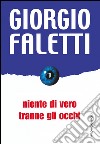 Niente di vero tranne gli occhi. E-book. Formato EPUB ebook