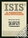 ISIS® Il marketing dell'apocalisse. E-book. Formato EPUB ebook