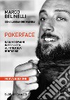 Pokerface: Da San Giovanni in Persiceto al titolo NBA. E-book. Formato EPUB ebook