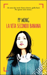 La vita secondo Banana. E-book. Formato EPUB ebook
