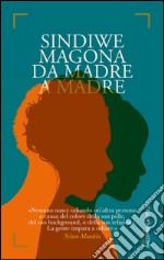 Da madre a madre. E-book. Formato PDF ebook