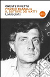Franco Basaglia il dottore dei matti. E-book. Formato PDF ebook