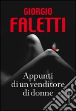 Appunti di un venditore di donne. E-book. Formato PDF ebook