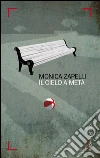 Il cielo a metà. E-book. Formato PDF ebook di Monica Zappelli