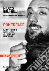 Pokerface: Da San Giovanni in Persiceto al titolo NBA. E-book. Formato PDF ebook di Marco Belinelli