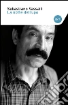 La notte del lupo. E-book. Formato PDF ebook di Sebastiano Vassalli
