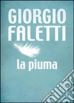 La piuma. E-book. Formato PDF ebook