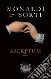 Le sètte dei mendicanti. Secretum. E-book. Formato PDF ebook di Rita Monaldi