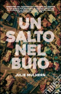 Un salto nel buio. E-book. Formato EPUB ebook di Julie Mulhern