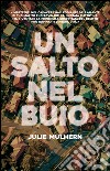 Un salto nel buio. E-book. Formato EPUB ebook