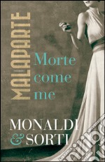 Malaparte. Morte come me. E-book. Formato EPUB ebook