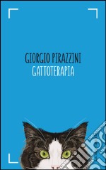 Gattoterapia. E-book. Formato EPUB ebook