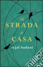 La strada di casa. E-book. Formato EPUB