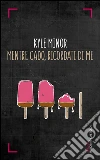 Mentre cado, ricordati di me. E-book. Formato PDF ebook di Kyle Minor