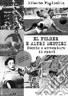 El folber e altri destiniStorie e avventure di sport. E-book. Formato EPUB ebook di Alberto Figliolia