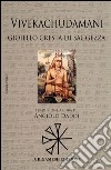 Vivekachudamani. Gioiello cresta di saggezza. E-book. Formato EPUB ebook di Angiolo Daddi