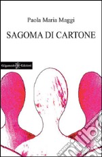 Sagoma di cartone. E-book. Formato EPUB ebook