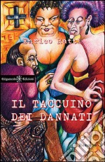 Il taccuino dei dannati. E-book. Formato EPUB ebook