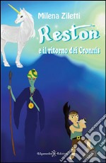 Reston e il ritorno dei Cronnis . E-book. Formato EPUB ebook