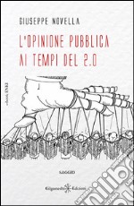 L&apos;opinione pubblica ai tempi del 2.0. E-book. Formato EPUB ebook