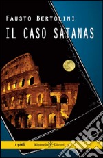 Il caso Satanas. E-book. Formato EPUB ebook