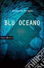 Blu oceano. E-book. Formato EPUB