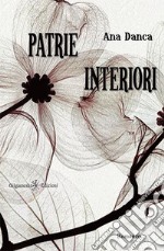 Patrie interiori. E-book. Formato EPUB ebook