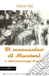 Il meccanico di Nuvolari e altri personaggi di genio . E-book. Formato EPUB ebook di Paolo Pisi