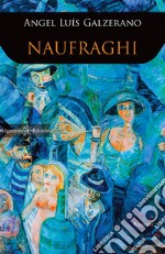 Naufraghi. E-book. Formato EPUB