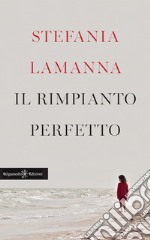 Il rimpianto perfetto. E-book. Formato EPUB ebook