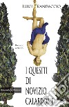 I quesiti di novizio Calabrone . E-book. Formato EPUB ebook