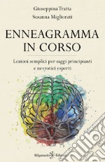 Enneagramma in corsoLezioni semplici per saggi principianti e nevrotici esperti. E-book. Formato EPUB ebook