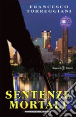 Sentenze mortali. E-book. Formato EPUB