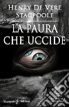 La paura che uccide(Illustrato). E-book. Formato EPUB ebook