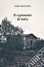 Il rapimento di Sofia. E-book. Formato EPUB ebook