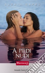 A piedi nudi. E-book. Formato EPUB ebook