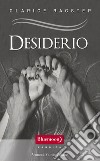 Desiderio. E-book. Formato EPUB ebook