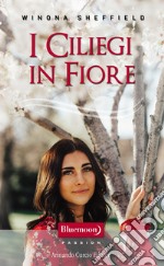 I Ciliegi in Fiore. E-book. Formato EPUB