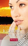 Il calore del vento. E-book. Formato EPUB ebook