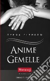 Anime gemelle. E-book. Formato EPUB ebook di Geena Tierson