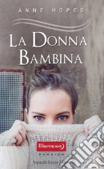 La donna bambina. E-book. Formato EPUB ebook