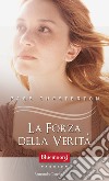 La forza della verità. E-book. Formato EPUB ebook