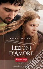 Lezioni d'Amore. E-book. Formato EPUB ebook