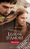 Lezioni d'Amore. E-book. Formato EPUB ebook di Zoey Muray