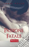 Passione fatale. E-book. Formato EPUB ebook